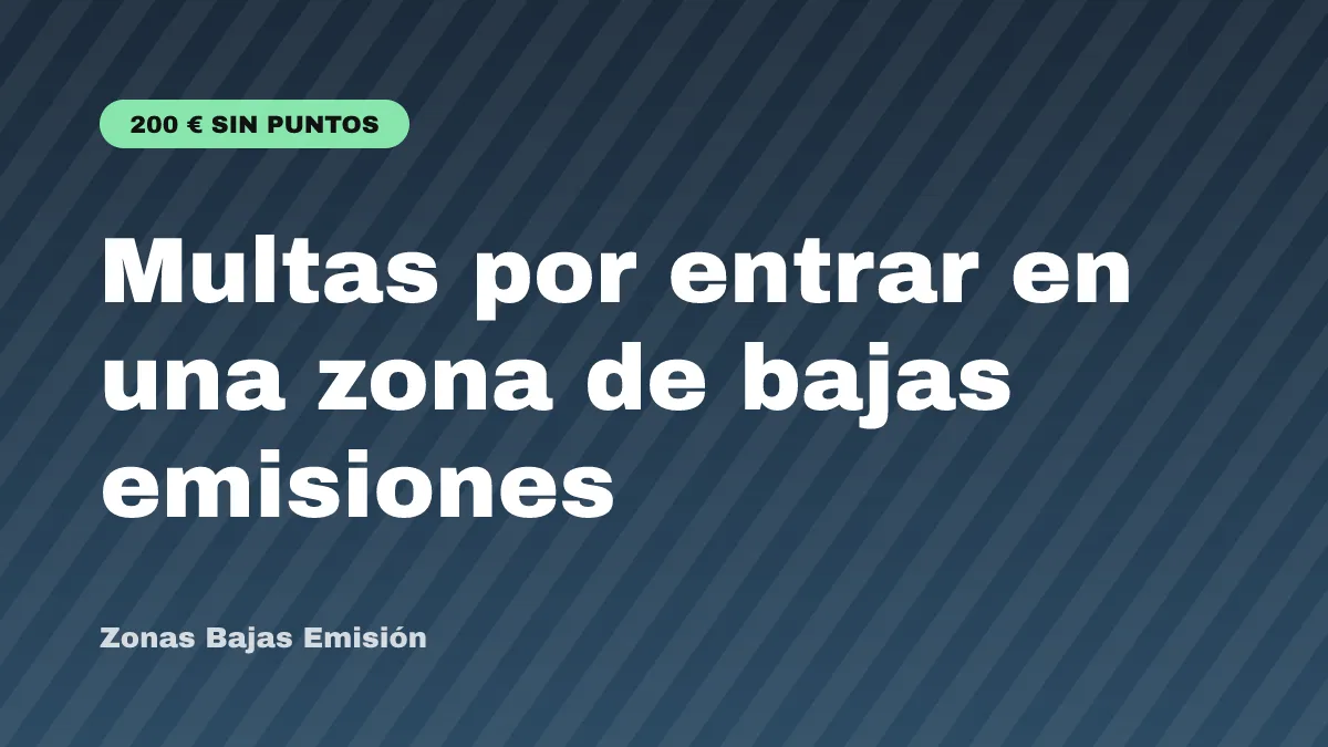 Multas por entrar en una zona de bajas emisiones